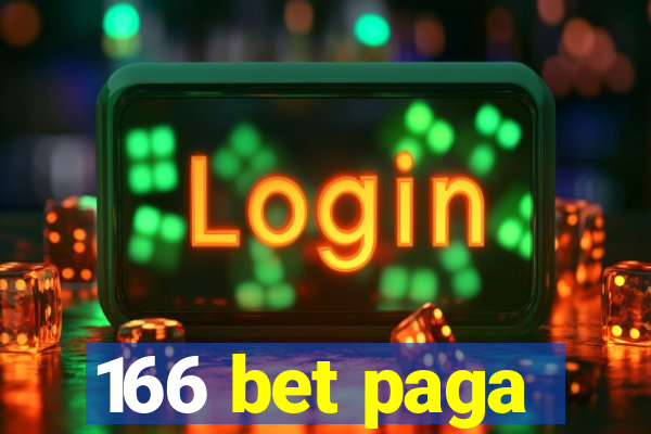 166 bet paga
